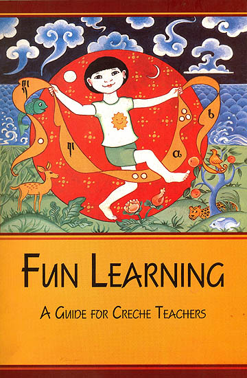Fun Learning (A Guide For Creche Teachers)