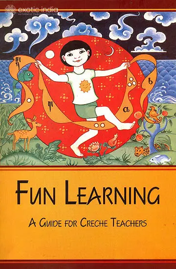 Fun Learning (A Guide For Creche Teachers)