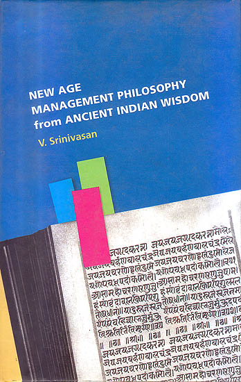 New Age Management: Philosophy From Ancient Indian Wisdom