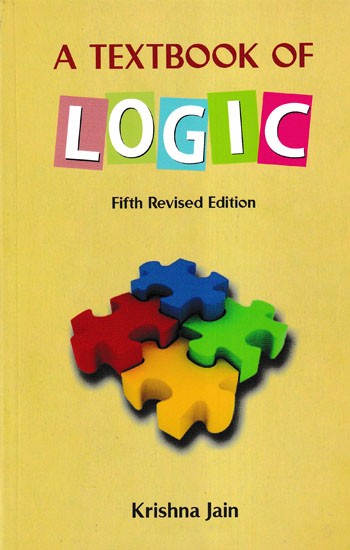 A Textbook of Logic (5th Revised edition)