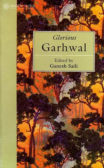 Glorious Garhwal