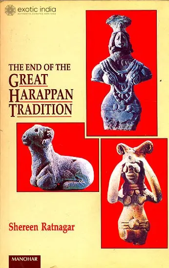 The End of The Great Harappan Tradition