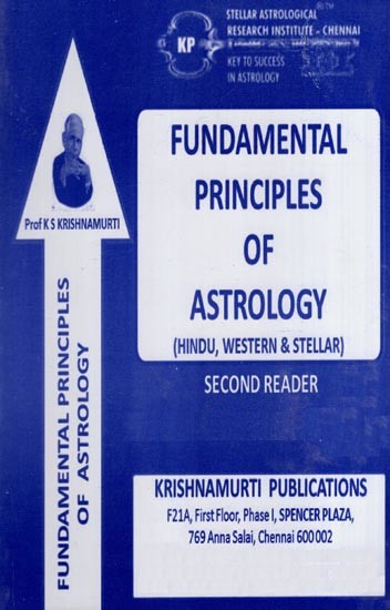 Fundamental Principles of Astrology (Hindu, Western and Stellar)