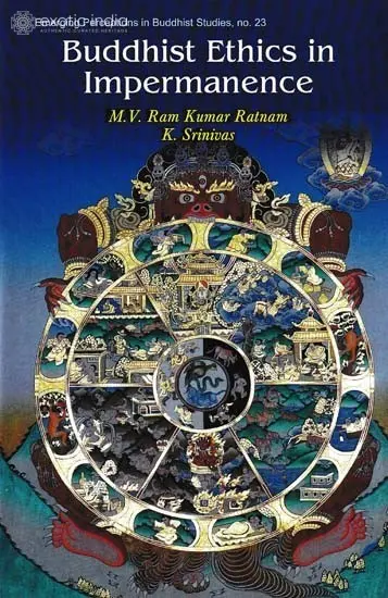 Buddhist Ethics in Impermanence