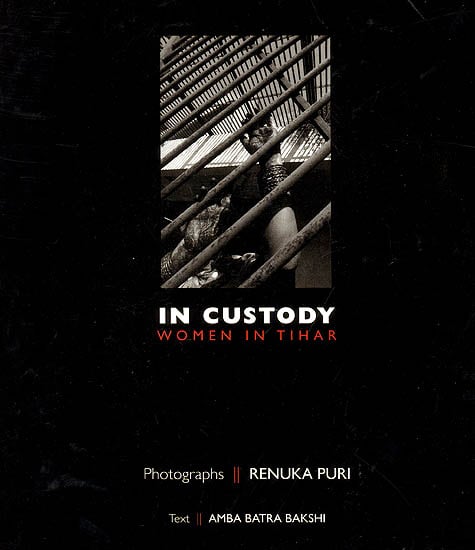 In Custody (Women in Tihar)