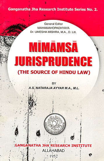Mimamsa Jurisprudence (The Source of Hindu Law)
