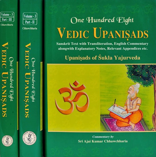 One Hundred Eight Vedic Upanisads (Upanisads of Sukla Yajurveda) (Volume-3, Set of 3 Volumes) (An Old and Rare Book)