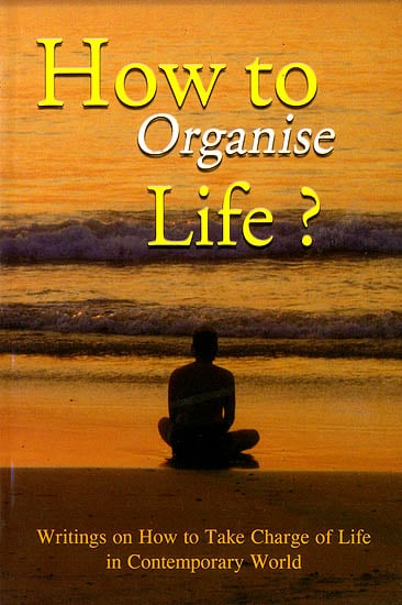 How to Organise Life