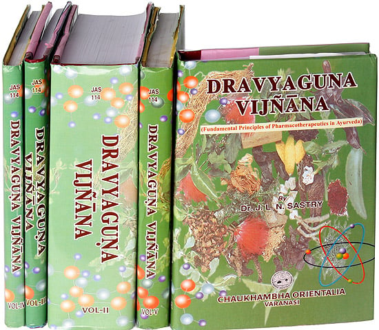 Dravyaguna Vijnana (Fundamental Principles of Pharmacotherapeutics in Ayurveda) (Set of 5 Volumes)