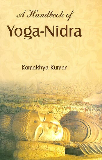 A Handbook of Yoga - Nidra (Sanskrit Text with Transliteration and English Translation)