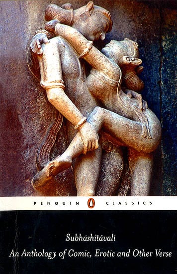 Subhashitavali (An Anthology of Cosmic, Erotic and Other Verse)