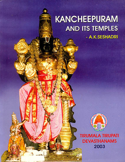 Kancheepuram and Its Temples