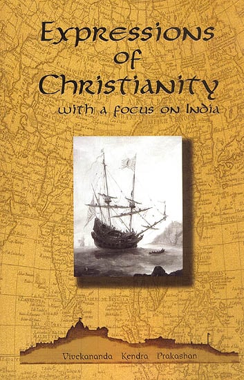 Expressions of Christianity (With a Focus on India)