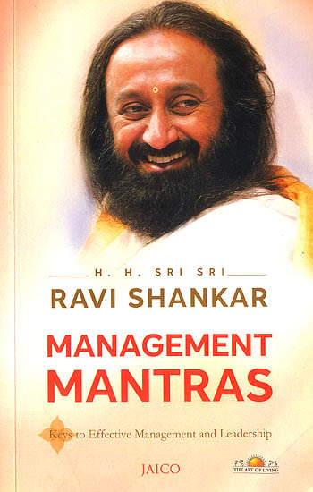 Management Mantras (Keys to Effective Management and Leadership)