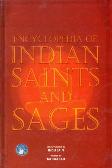Encyclopedia of Indian Saints and Sages