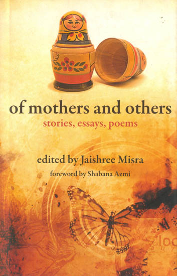 Of Mother and Others Stories, Essays, Poems