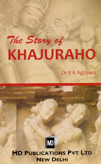 The Story of Khajuraho