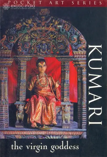 Kumari: The Virgin Goddess