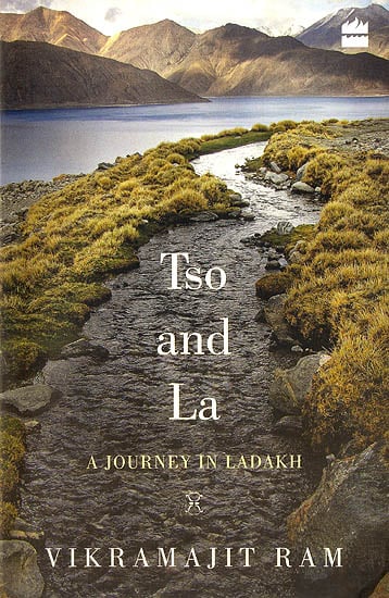 Tso and La (A Journey in Ladakh)