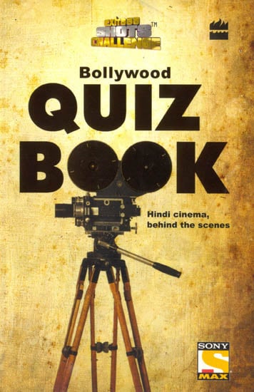 Bollywood Quiz Book (Hindi Cinema Behind The Scenes)