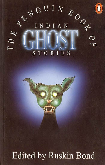 The Penguin Book of Indian Ghost Stories