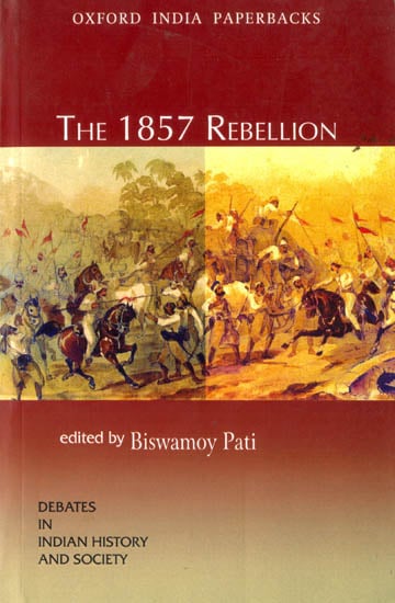The 1857 Rebellion (Debates in Indian History and Society)