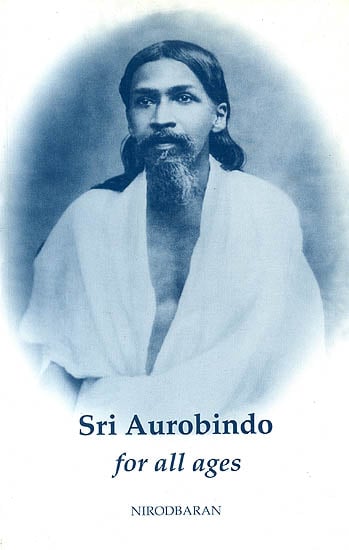 Sri Aurobindo For All Ages