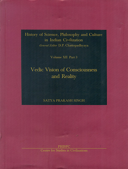 Vedic Vision of Consciousness and Reality