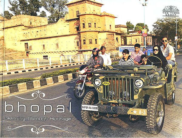 Bhopal (Learning Through Heritage)