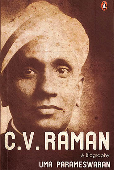 C. V. Raman (A Biography)