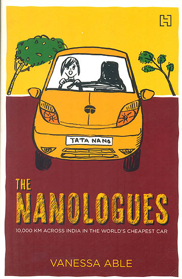 The Nanologues (10,000 Km Across India in The World's Cheapest Car)