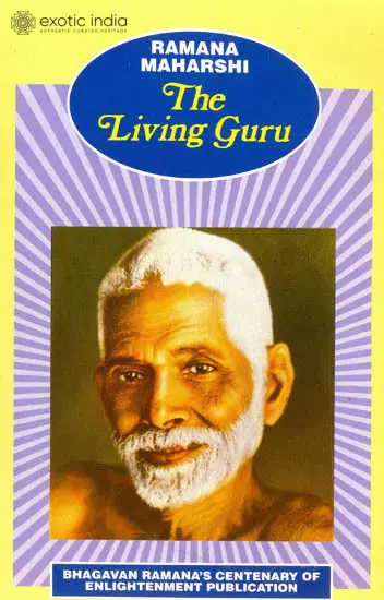 Ramana Maharshi The Living Guru