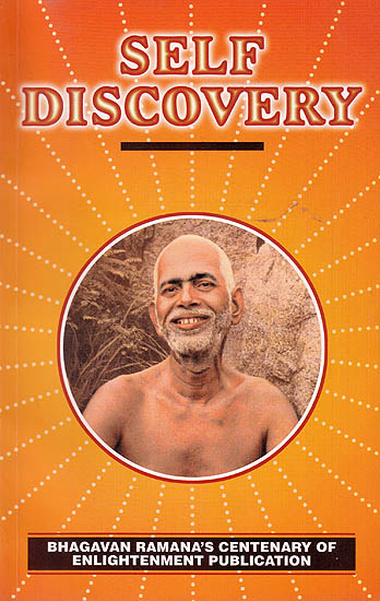 Self Discovery: Understanding The Mind The Ramana Way