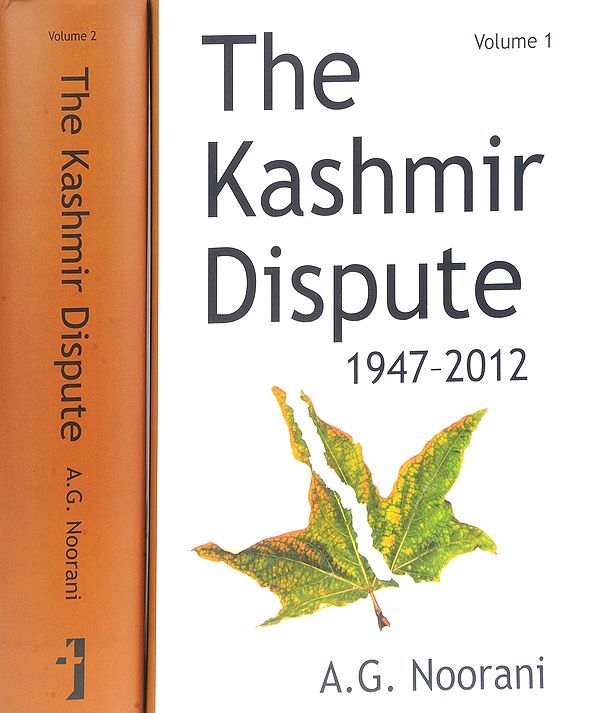 The Kashmir Dispute 1947-2012 (Set of 2 Volumes)