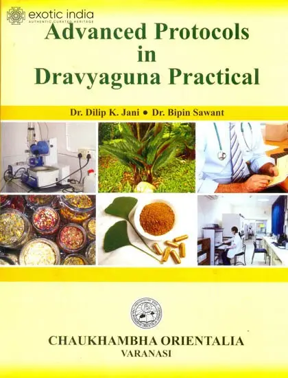 Advanced Protocols in Dravyaguna Practical