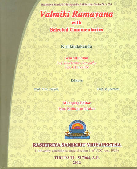 Valmiki Ramayana: Kishkindakanda (With Selected Commentaries) (With Sanskrit Text, Roman Transliteration, Word-to-Word Meaning and English Translation)