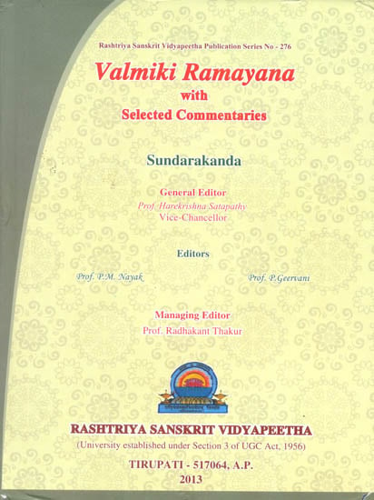 Valmiki Ramayana: Sundarakanda (With Selected Commentaries) ((With Sanskrit Text, Roman Transliteration, Word-to-Word Meaning and English Translation))