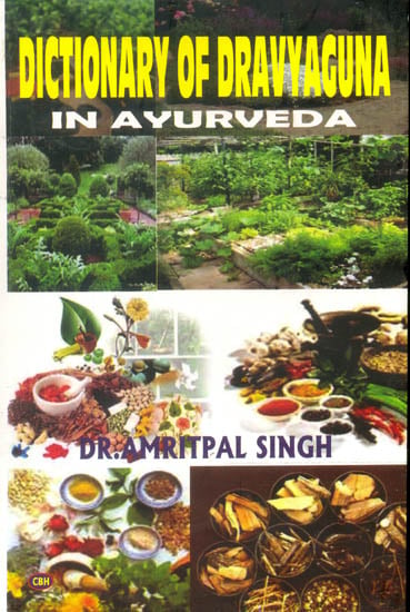 Dictionary of Dravyaguna in Ayurveda