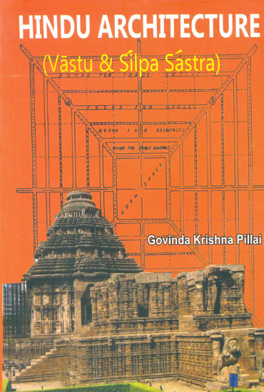 Hindu Architecture (Vastu and Shilp Sastra)
