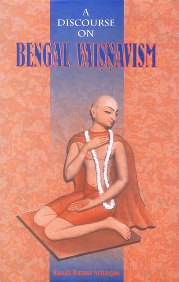 A Discourse on Bengal Vaisnavism