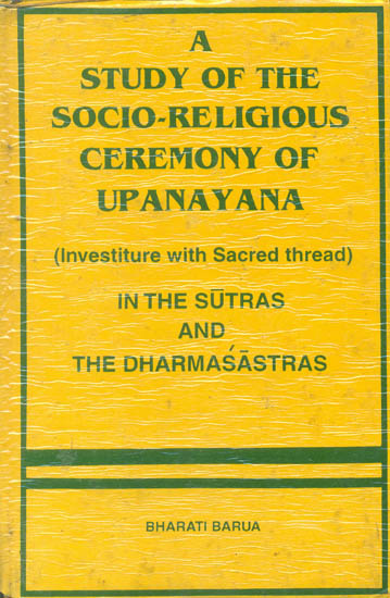 A Study of The Socio-Religious Ceremony of Upanayana (An Old Book)
