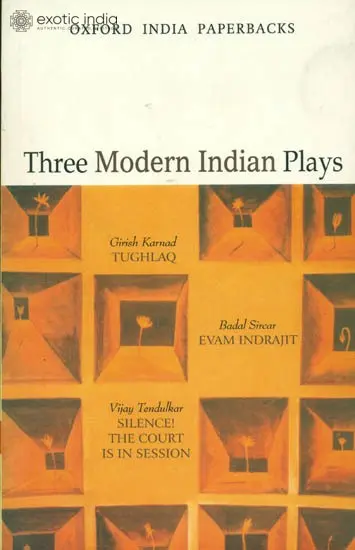 Three Modern Indian Plays