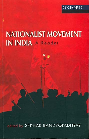 Nationalist Movement in India (A Reader)