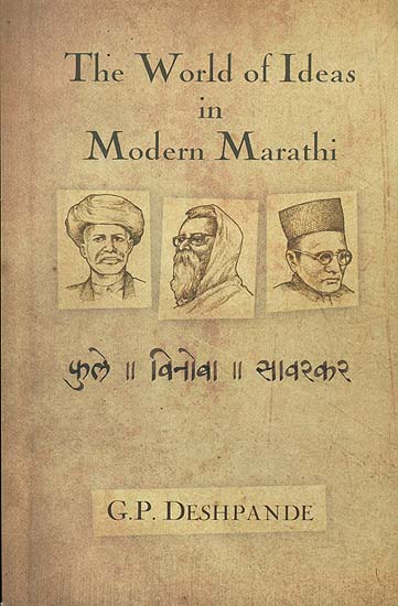 The World of Ideas in Modern Marathi (Phule, Vinoba, Savarkar)
