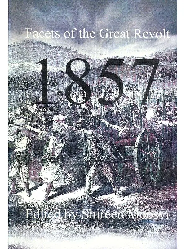 Facets of the Great Revolt 1857