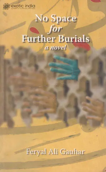 No Space for Further Burials A Novel