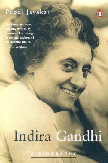 Indira Gandhi (A Biography)
