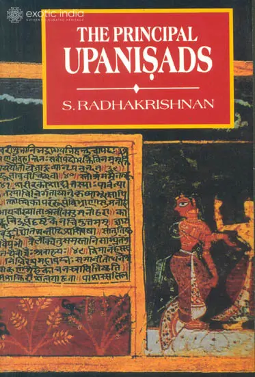 The Principal Upanisads Translated by Dr. S. Radhakrishnan