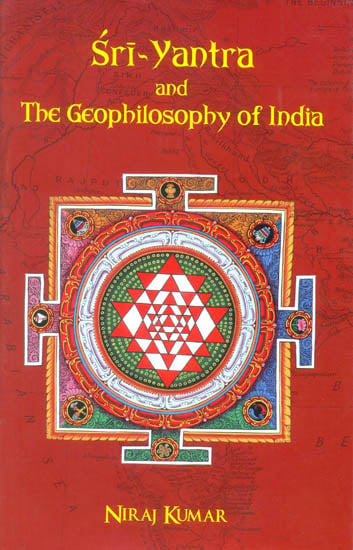 Sri-Yantra and The Geophilosophy of India