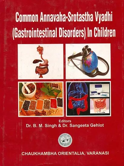 Common Annavaha-Srotastha Vyadhi (Gastrointestinal Disorders) In Children